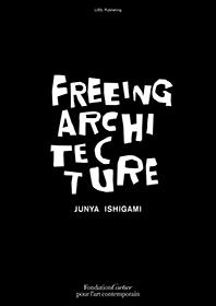 FREEING ARCHITECTURE